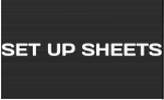 SET UP SHEETS